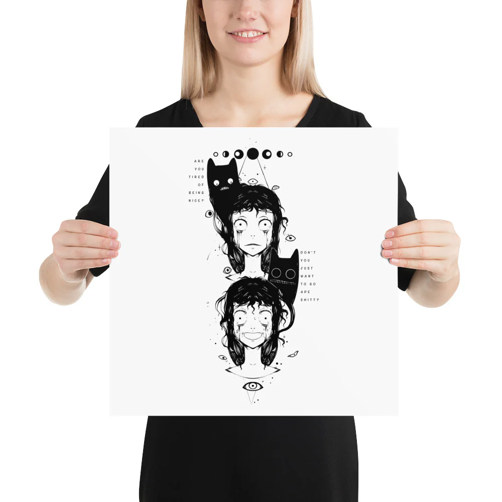 Are You Tired Of Being Nice Meme, Matte Art Print Poster - Image 8