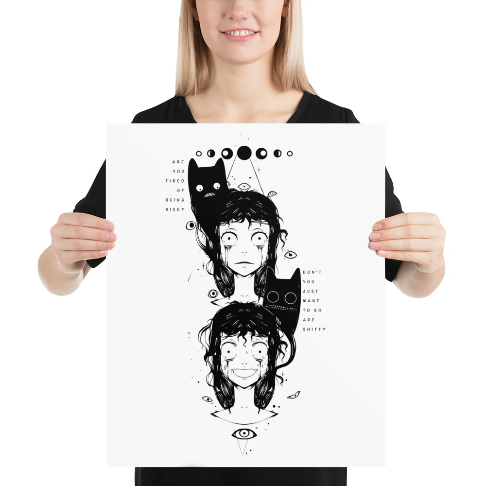 Are You Tired Of Being Nice Meme, Matte Art Print Poster - Image 9