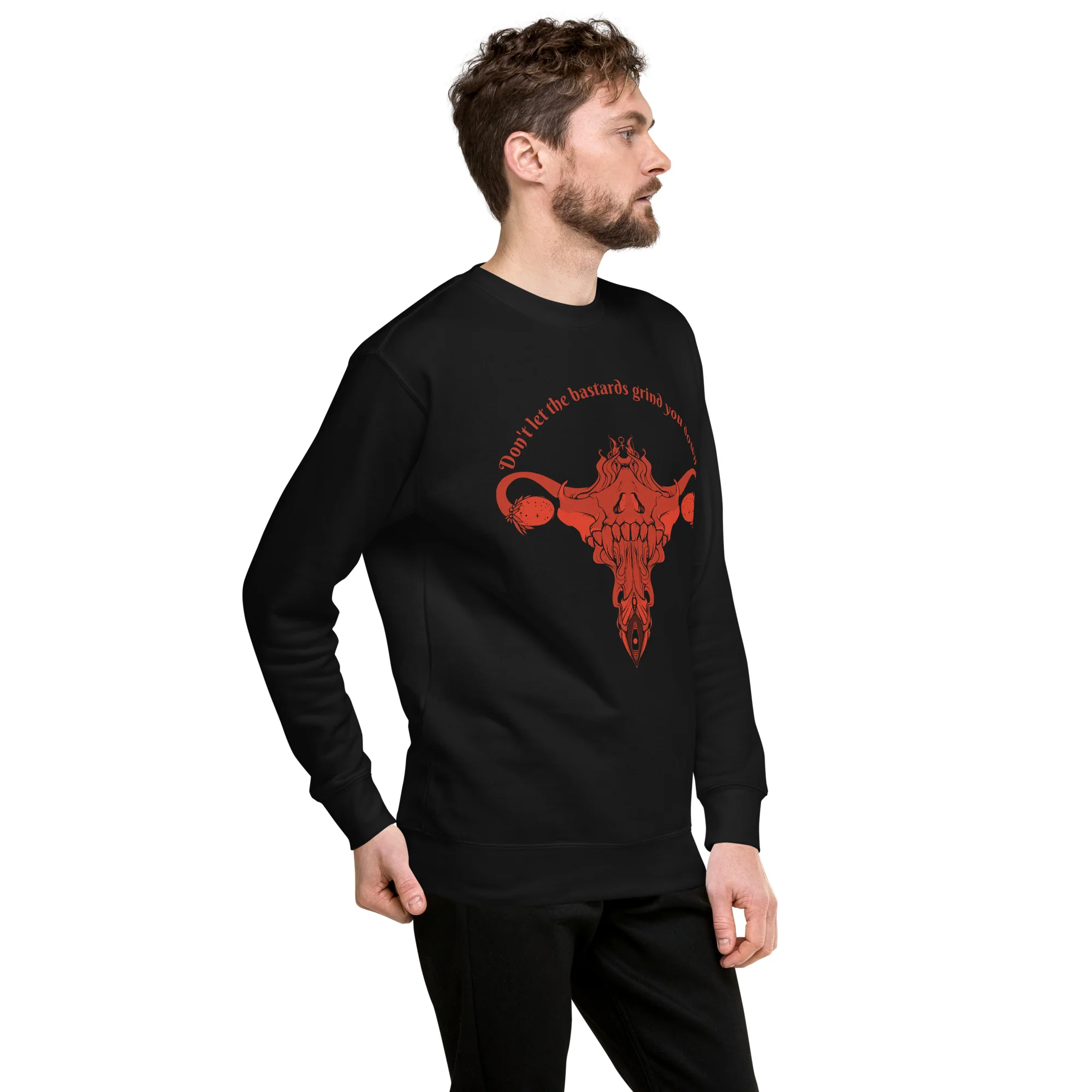 Don't Let Them Grind You Down, Premium Unisex Sweatshirt - Image 4
