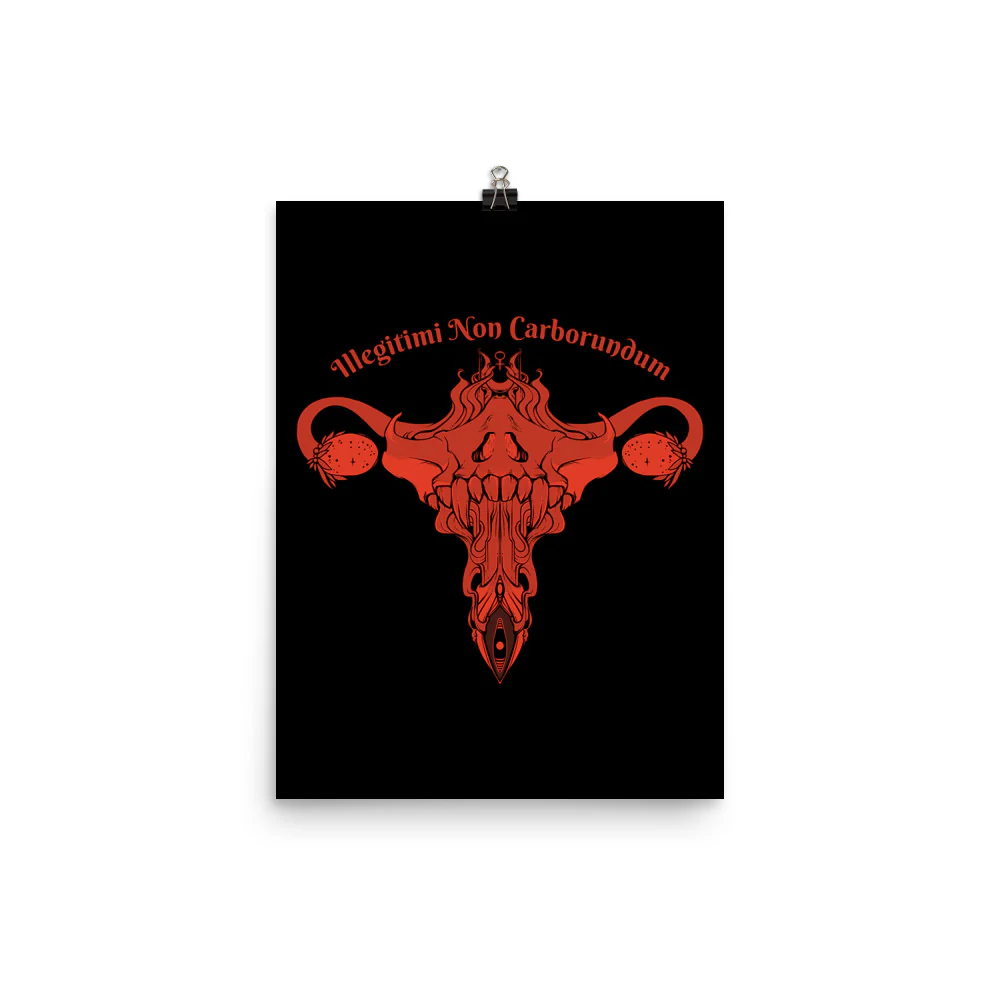 Illegitimi Non Carborundum, Matte Art Print Poster - Image 4
