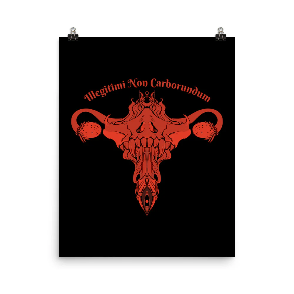 Illegitimi Non Carborundum, Matte Art Print Poster - Image 6