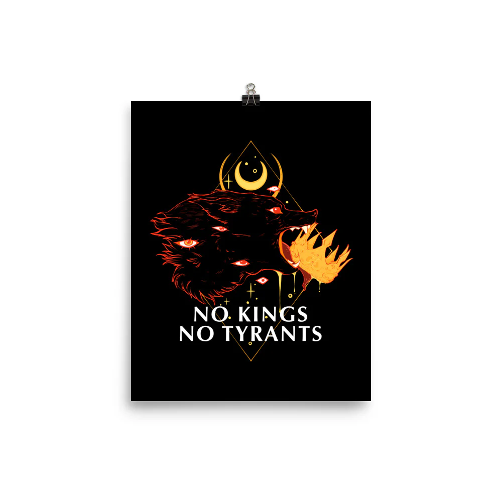No Kings, Matte Art Print Poster - Image 10
