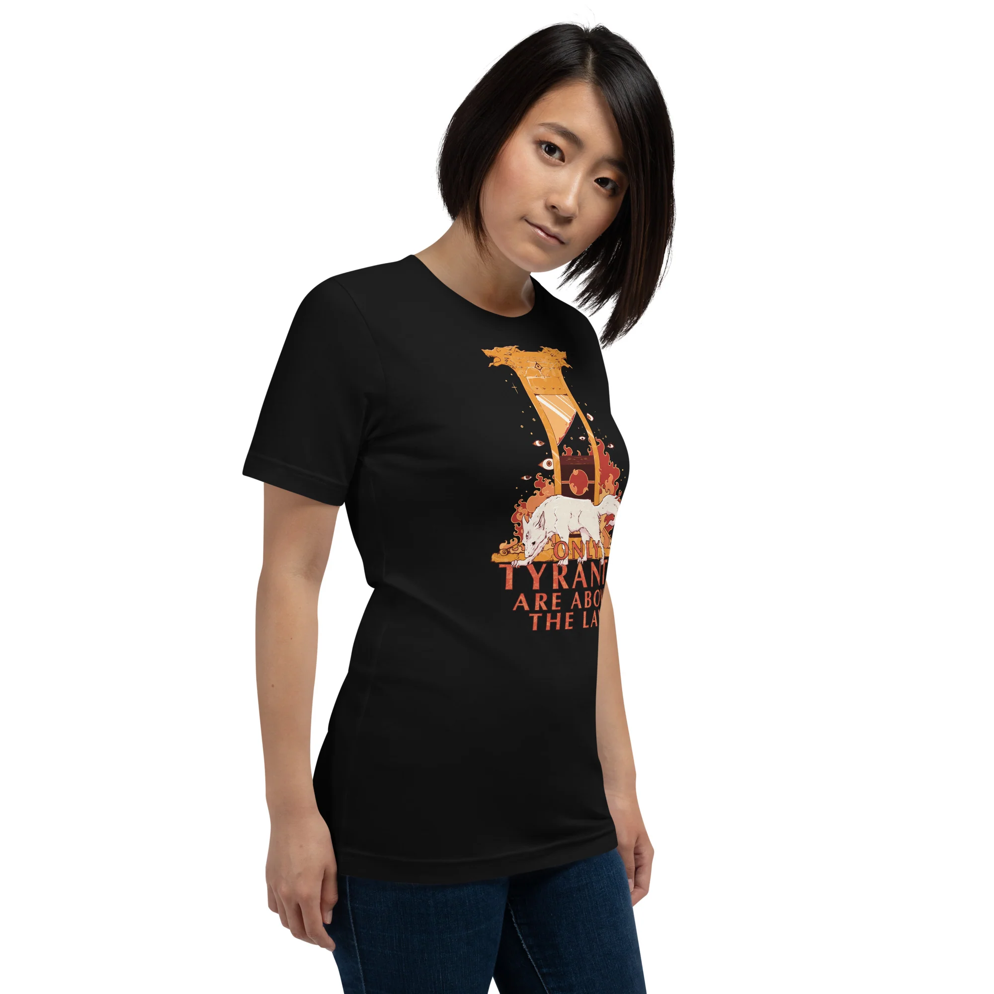 Only Tyrants Are Above The Law, Unisex T-Shirt - Image 6