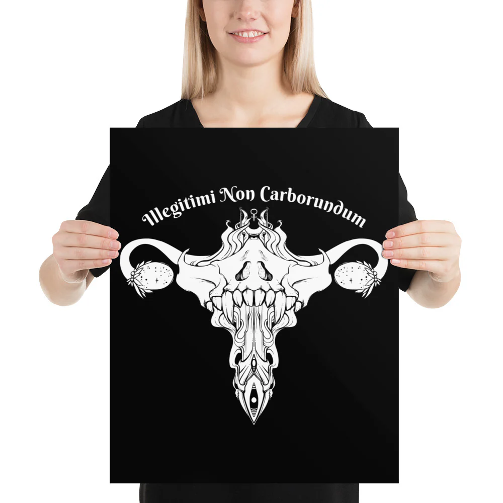 Illegitimi Non Carborundum, Matte Art Print Poster - Image 7