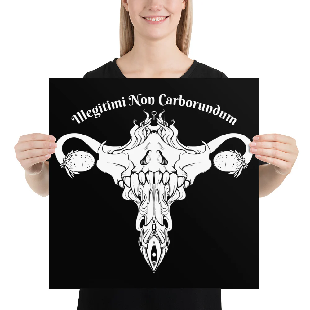 Illegitimi Non Carborundum, Matte Art Print Poster - Image 8