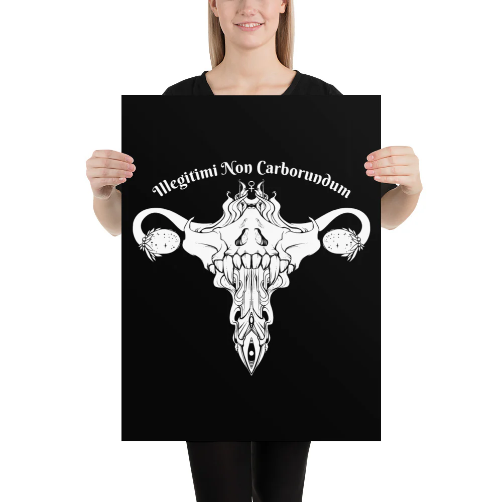 Illegitimi Non Carborundum, Matte Art Print Poster - Image 9